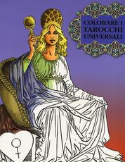 Libro Colorare i tarocchi universali Roberto De Angelis