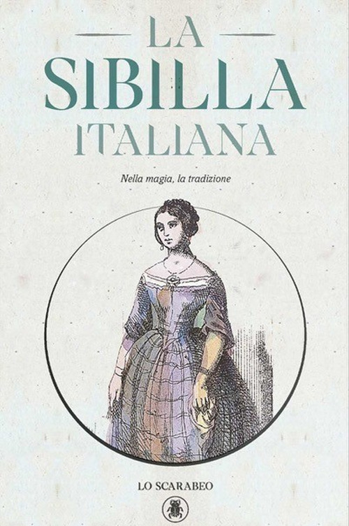 Image of La sibilla italiana. Nella magia, la tradizione. Con Libro