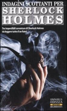 Indagini scottanti per Sherlock Holmes.pdf
