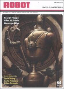 Robot. Rivista di fantascienza (2011). Vol. 64.pdf