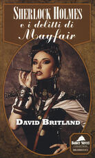 Libro Sherlock Holmes e i delitti di Mayfair David Britland