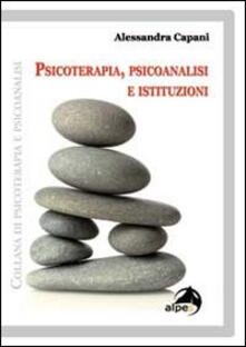 Psicoterapia, psicoanalisi e istituzioni.pdf