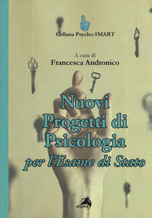Nuovi progetti di psicologia per lesame di Stato.pdf