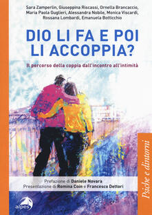 Dio li fa e poi li accoppia? Il percorso della coppia dallincontro allintimità.pdf