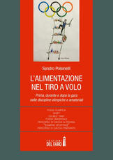 Libro L' alimentazione nel tiro a volo. Prima, durante e dopo la gara nelle discipline olimpiche e amatoriali... Sandro Polsinelli