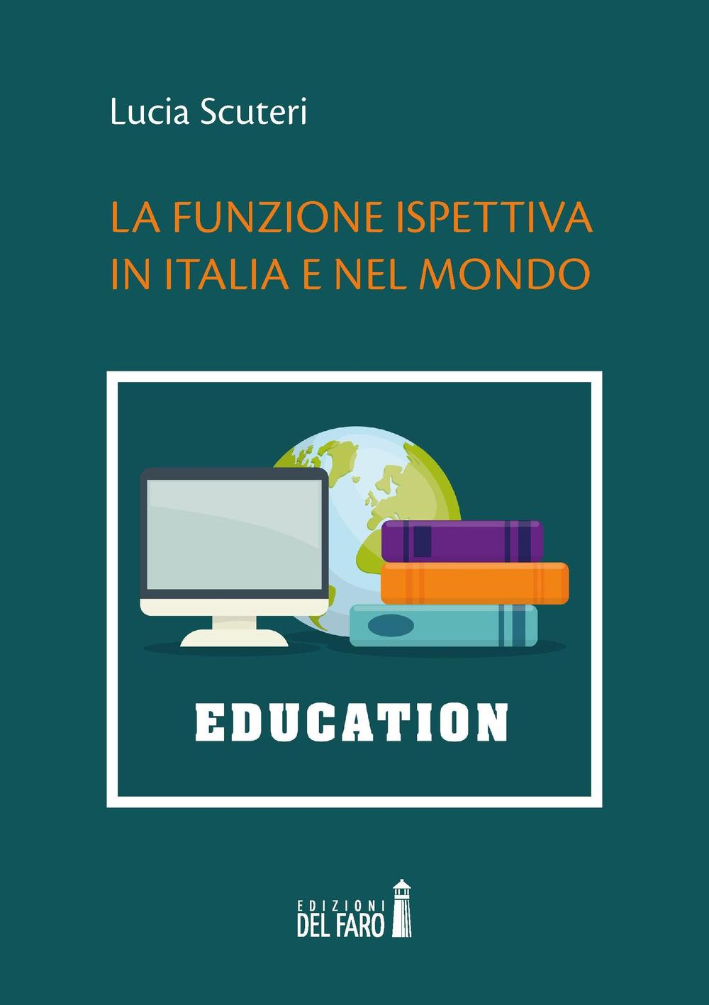 La funzione ispettiva in Italia e nel mondo Scarica PDF EPUB
