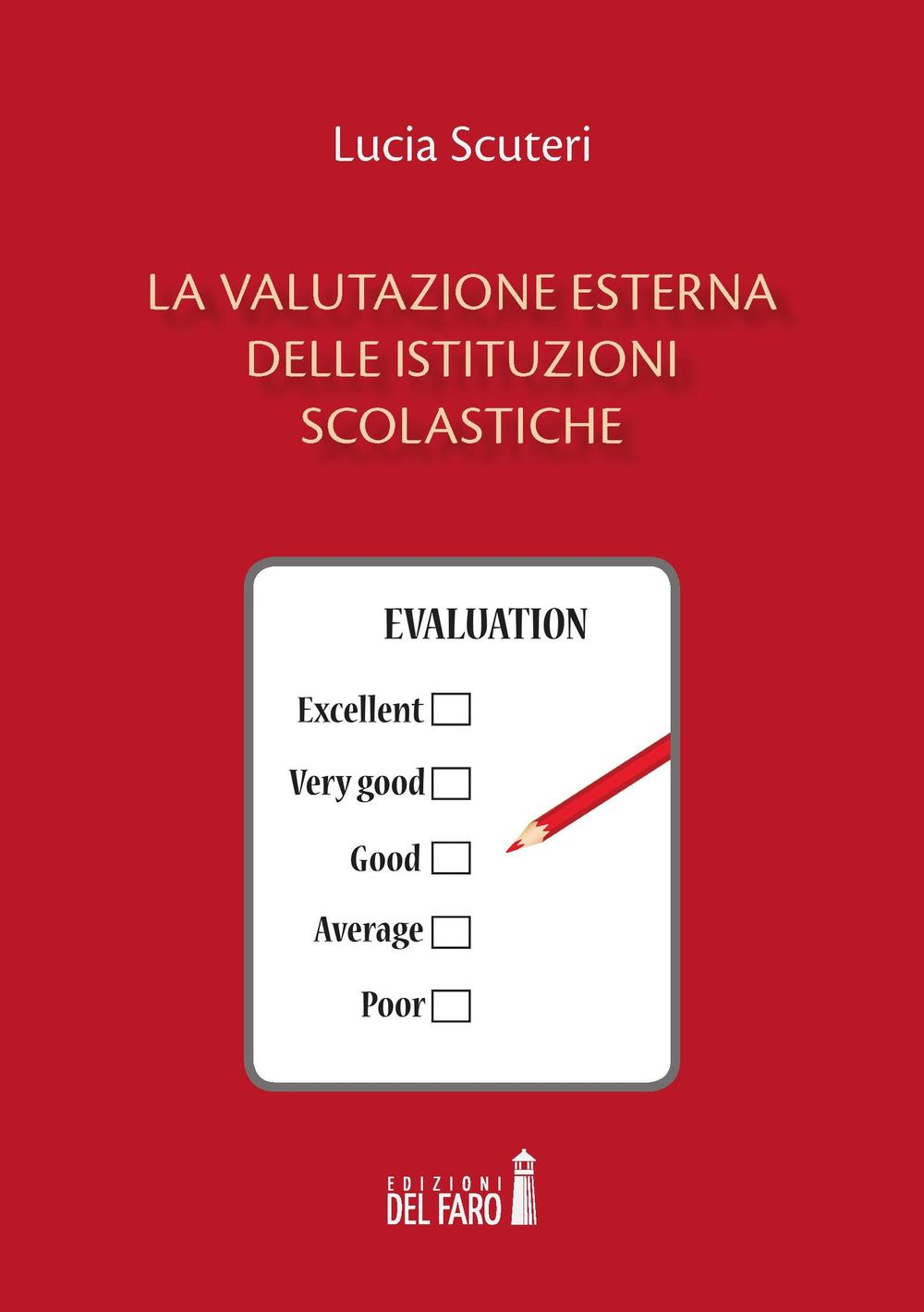 La valutazione esterna delle istituzioni scolastiche Scarica PDF EPUB
