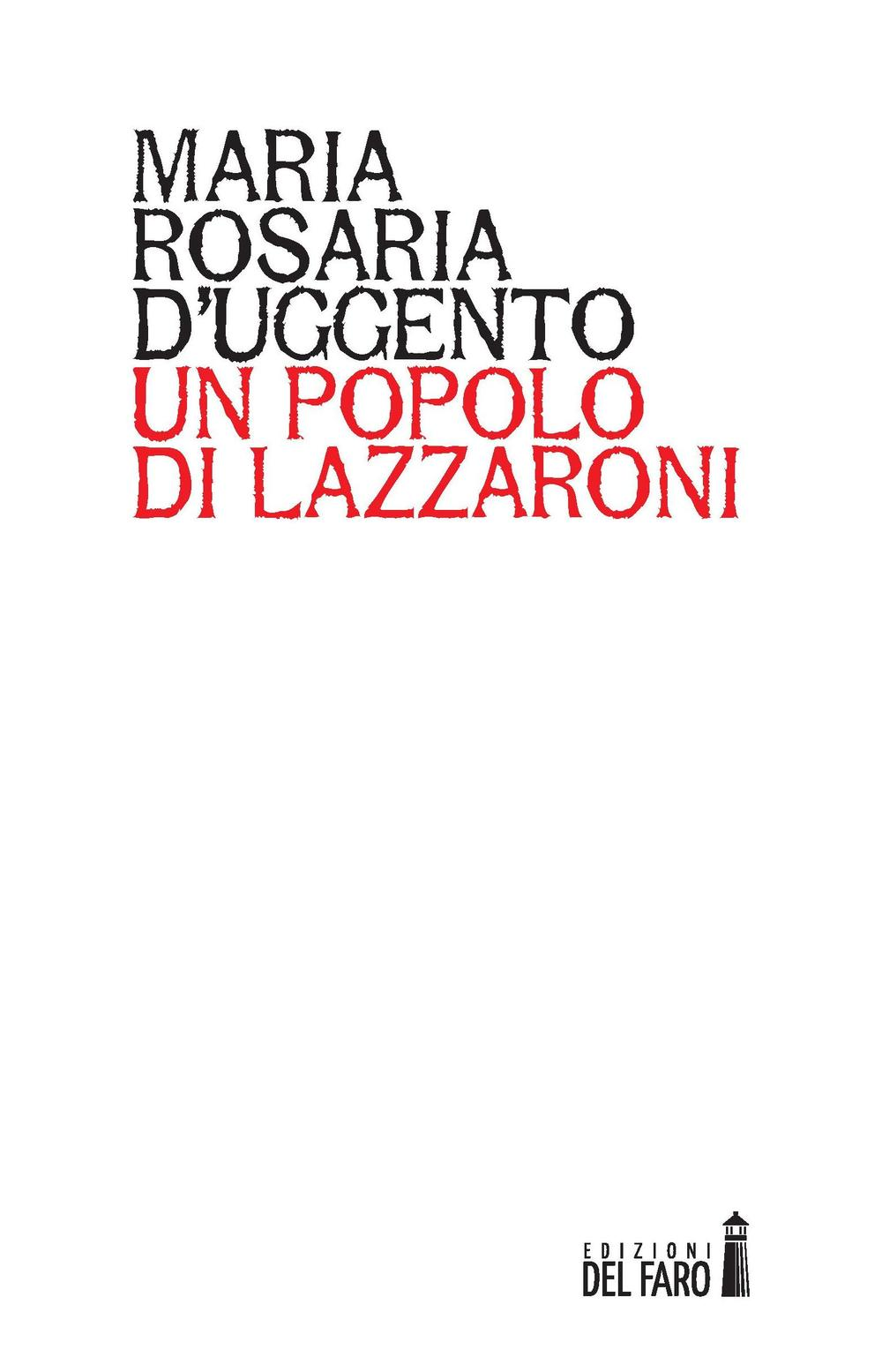 Un popolo di lazzaroni Scarica PDF EPUB
