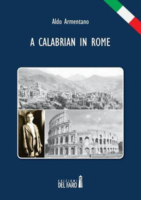 A Calabrian in Rome Scarica PDF EPUB
