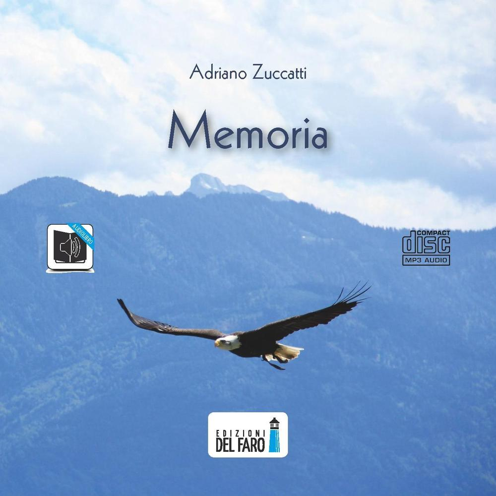 Memoria. Audiolibro. CD Audio formato MP3 Scarica PDF EPUB
