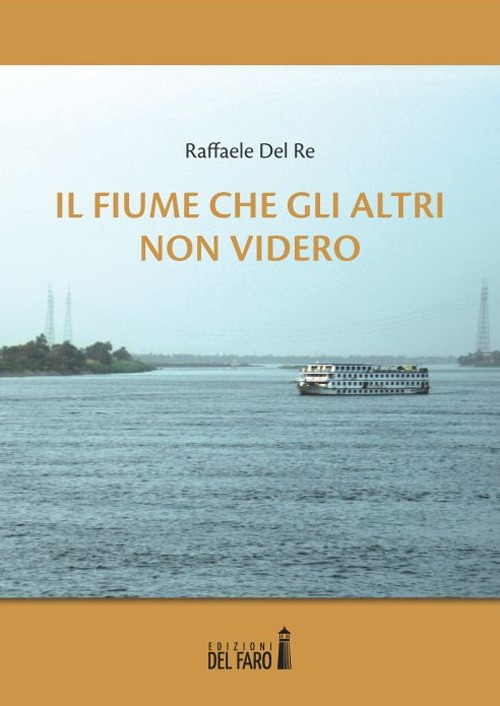 Il fiume che gli altri non videro Scarica PDF EPUB
