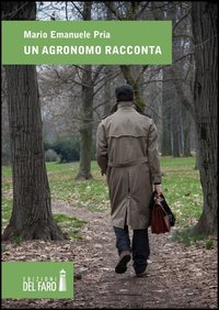 Un agronomo racconta Scarica PDF EPUB
