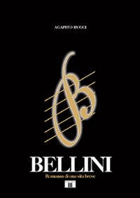 Bellini. Romanzo di una vita breve Scarica PDF EPUB
