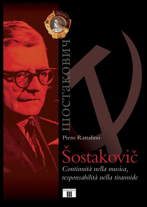 Sostakovic. Continuità nella musica, responsabilità nella tirannide