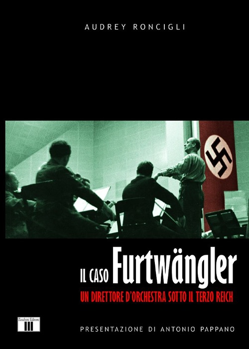 Il caso Furtwängler. Un direttore d'orchestra sotto il Terzo Reich Scarica PDF EPUB
