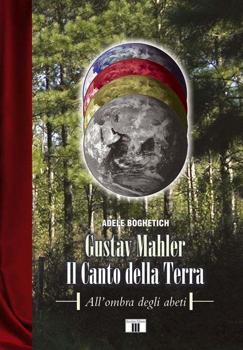 Gustav Mahler. Il canto della terra. All'ombra degli abeti Scarica PDF EPUB
