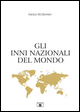 Gli inni nazionali del mondo Scarica PDF EPUB
