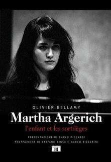 Martha Argerich. Lenfant et les sortilèges. Ediz. italiana e francese.pdf