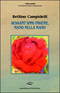 Sessant'anni insieme, mano nella mano Scarica PDF EPUB
