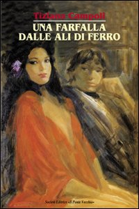 Una farfalla dalle ali di ferro Scarica PDF EPUB
