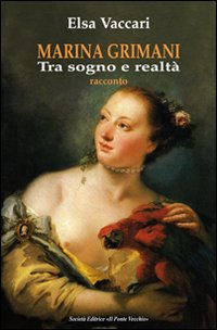 Marina Grimani tra sogno e realtà Scarica PDF EPUB
