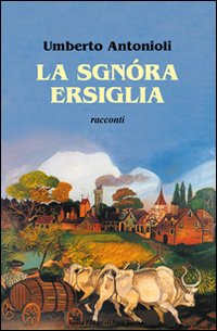 La signora Ersiglia Scarica PDF EPUB
