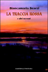 La traccia rossa e altri racconti Scarica PDF EPUB
