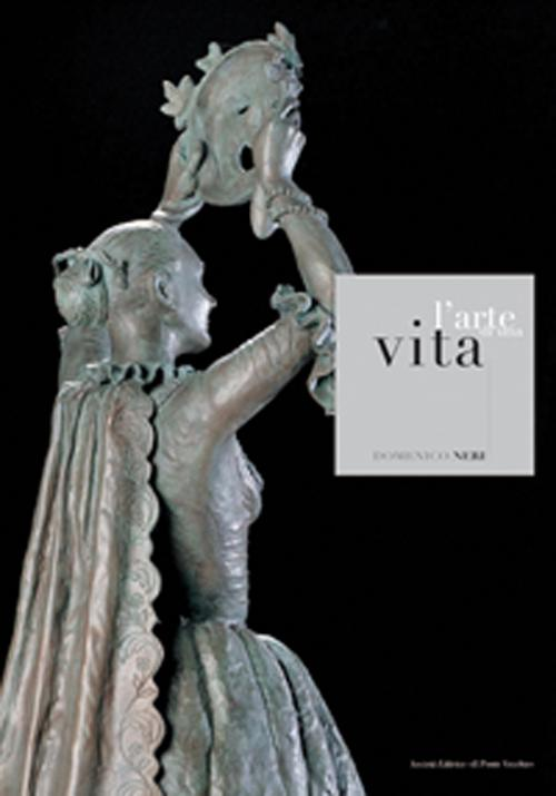 L' arte di una vita. Domenico Neri Scarica PDF EPUB
