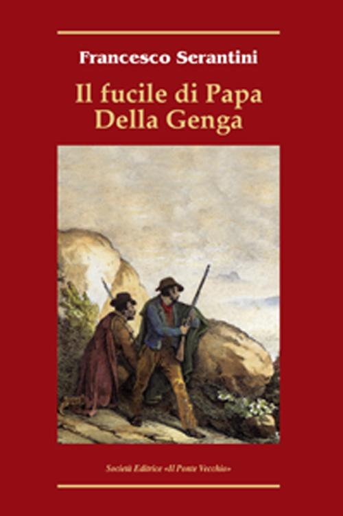 Il fucile di Papa Della Genga Scarica PDF EPUB
