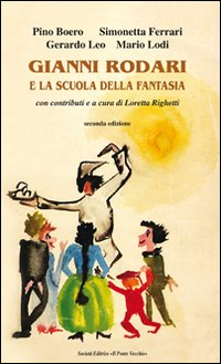 Gianni Rodari e la scuola della fantasia Scarica PDF EPUB
