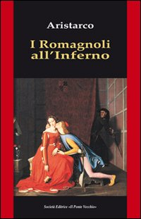 I romagnoli all'inferno Scarica PDF EPUB
