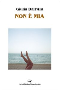 Non è mia Scarica PDF EPUB
