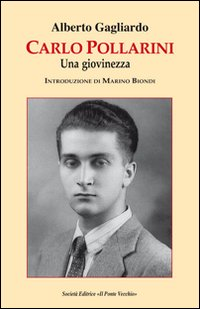 Carlo Pollarini. Una giovinezza Scarica PDF EPUB
