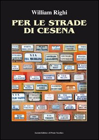 Per le strade di Cesena Scarica PDF EPUB
