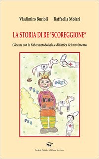 La storia di «Re scoreggione» Scarica PDF EPUB
