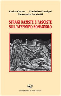 Stragi naziste e fasciste sull'Appennino Scarica PDF EPUB
