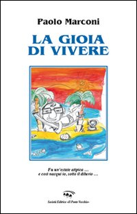 La gioia di vivere Scarica PDF EPUB
