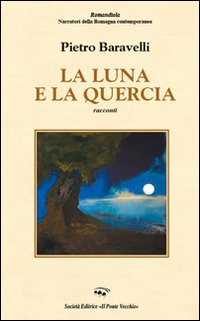 La luna e la quercia Scarica PDF EPUB
