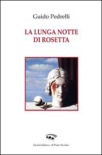 La lunga notte di Rosetta Scarica PDF EPUB
