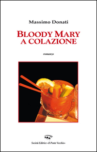 Bloody Mary a colazione Scarica PDF EPUB
