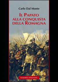 Il papato alla conquista della Romagna Scarica PDF EPUB
