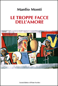 Le troppe facce dell'amore Scarica PDF EPUB
