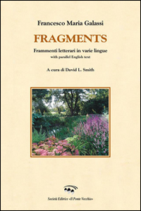 Fragments. Frammenti letterari di varie lingue. With parallel english text. Ediz. italiana e inglese Scarica PDF EPUB
