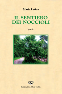 Il sentiero dei noccioli Scarica PDF EPUB
