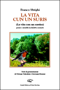 La vita cun un suris (la vita con un sorriso). Ediz. tedesca, italiana, inglese e francese Scarica PDF EPUB
