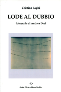 Lode al dubbio