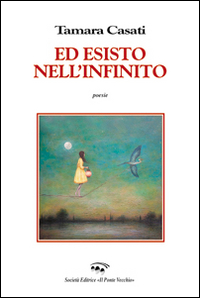 Ed esisto nell'infinito Scarica PDF EPUB
