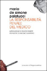 La responsabilità penale del medico Scarica PDF EPUB
