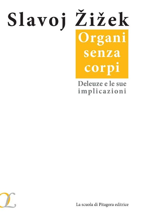 Organi senza corpi. Deleuze e le sue implicazioni Scarica PDF EPUB
