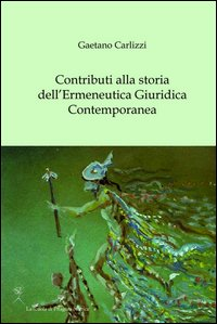 Contributi alla storia dell'ermeneutica giuridica contemporanea Scarica PDF EPUB
